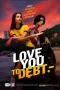 Love You to Debt (2024) Sub Indo