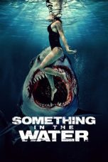 Something in the Water (2024) Sub Indo